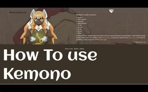 how to watch videos on kemono|How to use Kemono .